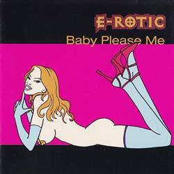 Download ERotic - Baby Please Me