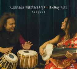 Download Sudeshna Bhattacharya Tanmoy Bose - Sangeet
