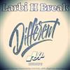 lataa albumi Larbi H Break - Different
