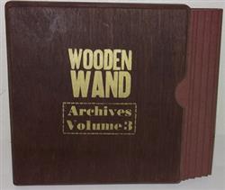 Download Wooden Wand - Archives Volume 3