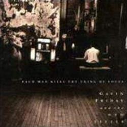 Download Gavin Friday and The Man Seezer - Each Man Kills The Thing He Loves