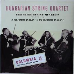 Download Hungarian String Quartet, Beethoven - String Quartets Volume One No 1 In F Major Op 18 No 1 No 2 In G Major Op 18 No 2