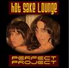 Perfect Project - Hot Sake Lounge