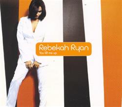 Download Rebekah Ryan - You Lift Me Up