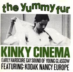 Download The Yummy Fur - Kinky Cinema