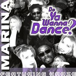 Download Marina Feat Kraze - Do Ya Wanna Dance