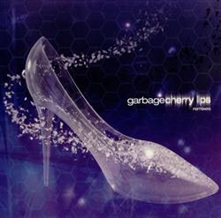 Download Garbage - Cherry Lips Remixes