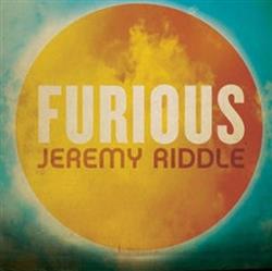 Download Jeremy Riddle - Furious