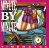 last ned album Minute By Minute - Timewatch
