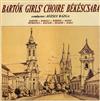 baixar álbum Bartók Girls' Choire Békéscsaba - Bartók Girls Choire Békéscsaba