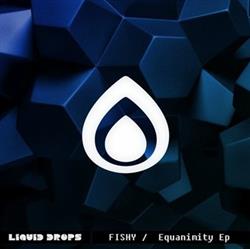 Download Fishy - Equanimity EP