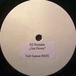 Download DJ Swintee - Get Down