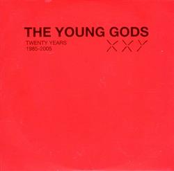 Download The Young Gods - Twenty Years 1985 2005