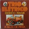descargar álbum Armandinho E O Trio Elétrico Dodô & Osmar, Moraes Moreira - Jubileu de Prata