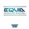 online luisteren Equid - Calculation Black Wall