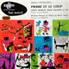 ladda ner album Serge Prokofiev, Fernand Ledoux, Orchestre National De L'Opéra De MonteCarlo, Louis Frémaux - Pierre Et Le Loup
