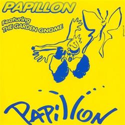 Download Papillon Featuring The Garden Gnome - Papillon