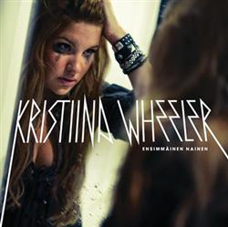 Download Kristiina Wheeler - Ensimmäinen Nainen