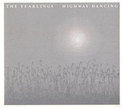 Download The Yearlings - Highway Dancing