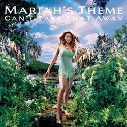 Download Mariah Carey - Cant Take That Away Mariahs Theme Crybaby