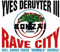 Download Yves Deruyter III - Rave City