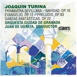 Download Joaquín Turina, Orquesta Ciudad de Granada, Juan De Udaeta - Turina Vol II Orchestral Music