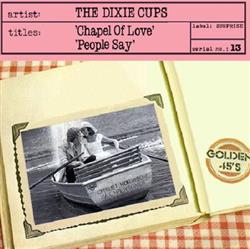 Download The Dixie Cups - Chapel Of Love People Say