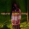 online luisteren Cuefx - Natural Thing