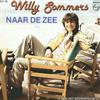 descargar álbum Willy Sommers - Naar De Zee Ik Ben Het Noorden Kwijt