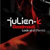 descargar álbum JulienK, Deadmau5 - Look At U Remix