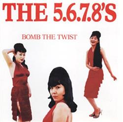 Download The 5678's - Bomb The Twist