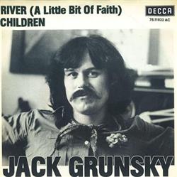 Download Jack Grunsky - River A Little Bit Of Faith