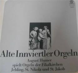 Download August Humer - Alte Innviertler Orgeln