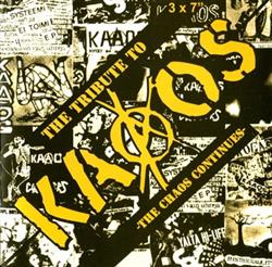 Download Various - The Tribute To Kaaos The Chaos Continues