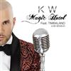 escuchar en línea Karl Wolf Featuring Timbaland & BK Brasco - Magic Hotel