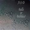 lataa albumi ASD - Balls Or Bubbles