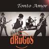 télécharger l'album Los Drugos - Tonto Amor
