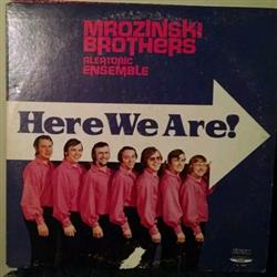 Download Mrozinski Brothers Aleatoric Ensemble - Here We Are