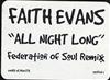 écouter en ligne Faith Evans - All Night Long Federation Of Soul Remix