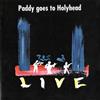 descargar álbum Paddy Goes To Holyhead - Live