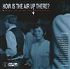 Album herunterladen Various - How Is The Air Up There 80 Mod Soul RnB Freakbeat Nuggets From Down Under