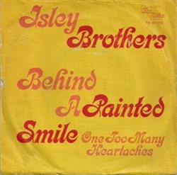 Download Isley Brothers - Behind A Painted Smile One Too Many Heartaches