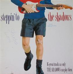 Download The Shadows - Steppin To The Shadows 16 Great Tracks As Only The Shadows Can Play Them