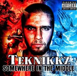 Download Teknikkz - Somewhere In The Middle