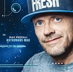 Download Max Pezzali - Astronave Max