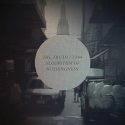 Download The Truth TT44 - Algorithm Of Nothingness