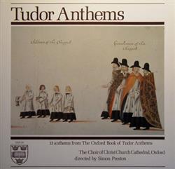Download The Choir Of Christ Church Cathedral Directed By Simon Preston - Tudor Anthems