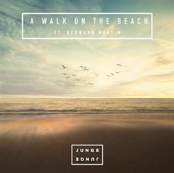 Download Junge Junge Ft Redward Martin - A Walk On The Beach