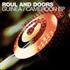 last ned album Roul And Doors - Guinea Cameroon EP