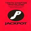 online luisteren Tenth Chapter - Whiteland